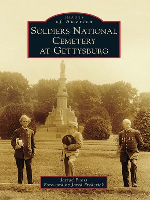cover image of Soldiers National Cemetery at Gettysburg